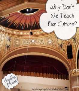 why don't we teach our culture