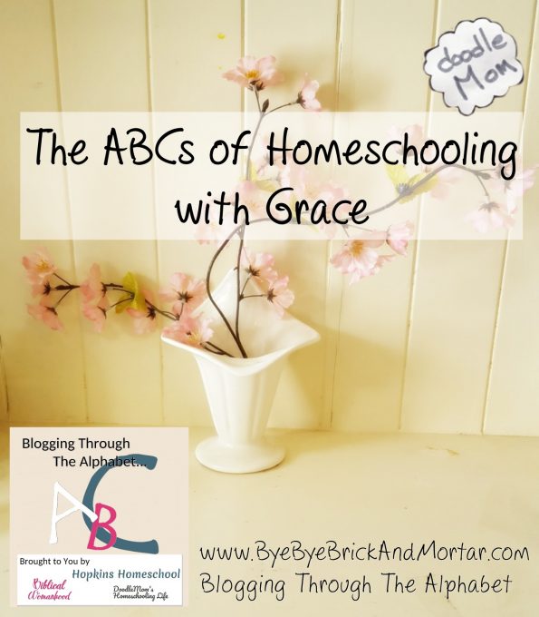 The ABCs of Homeschooling With Grace