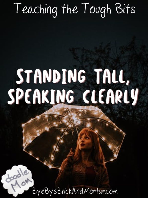 Standing Tall, Speaking Clearly