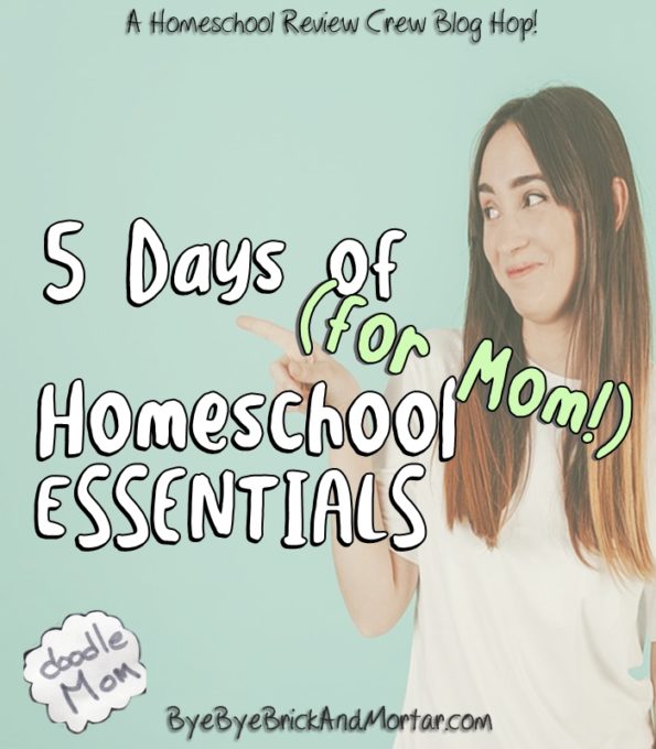 5 Days of Homeschool Essentials (for Mom!)