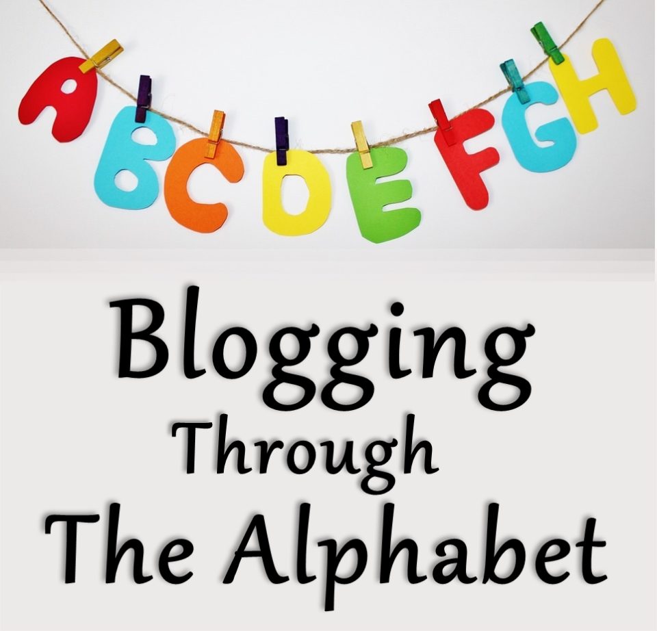 Blogging Through The Alphabet