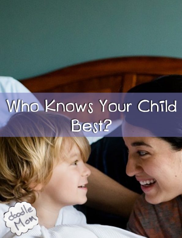 Who knows your child best