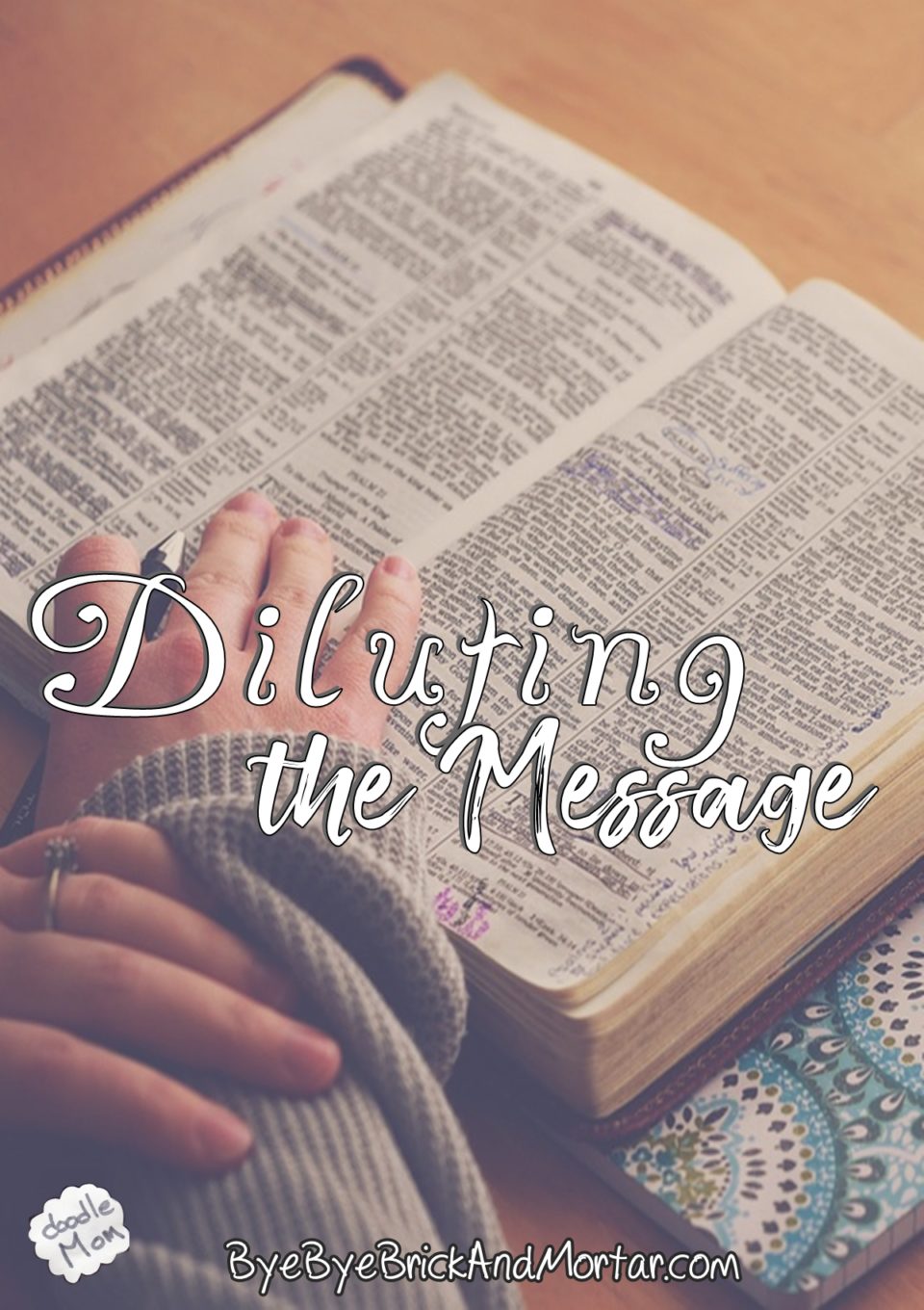 Diluting the Messsage